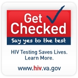 Get Checked Campaign: Say yes to the test! VA HIV Testing Day